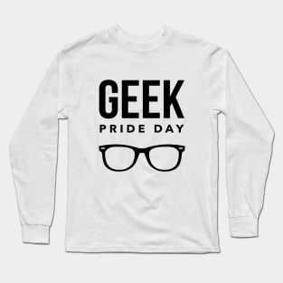 Geek Pride Day May 25th Long Sleeve T-Shirt